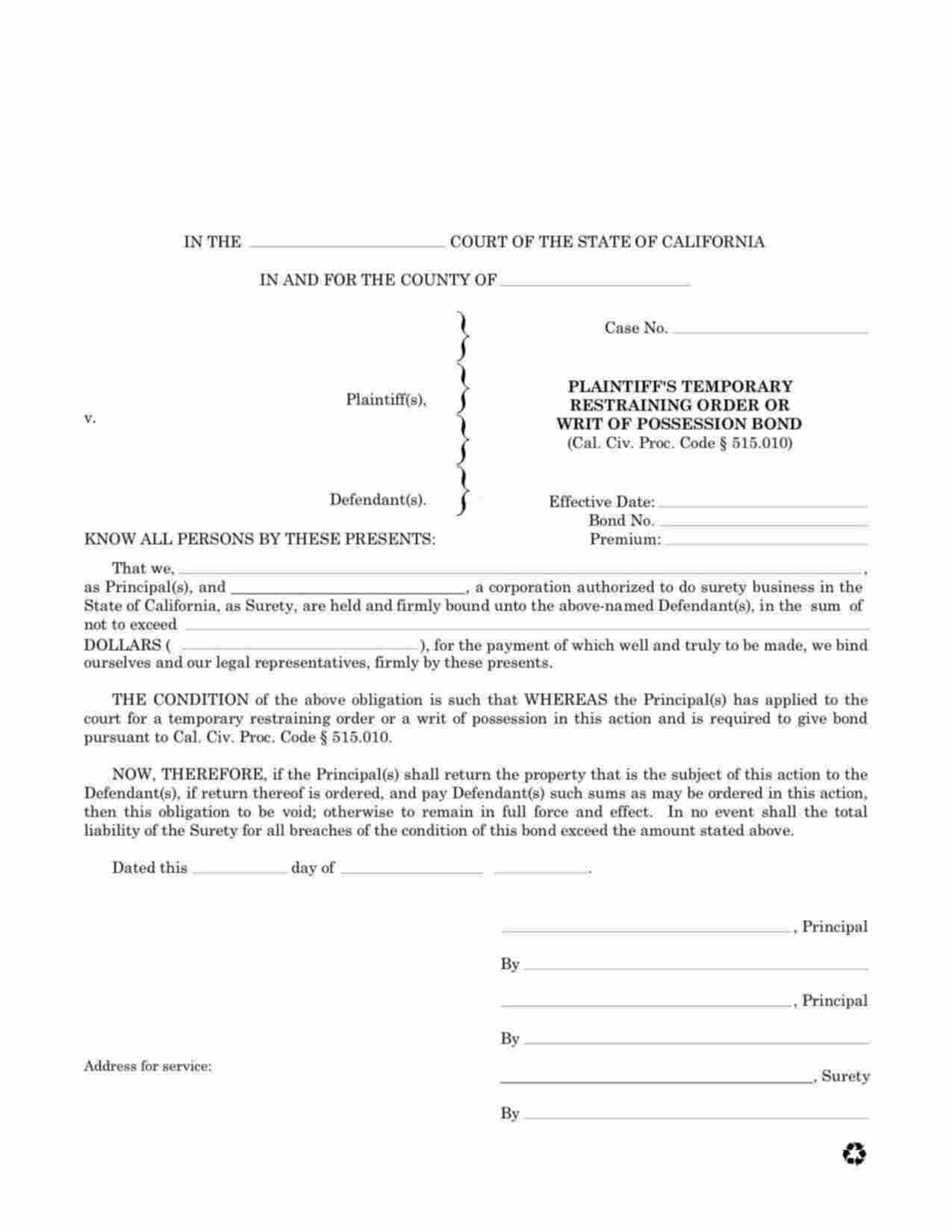 California Plaintiffs Temporary Restraining Order or Writ of Possession Bond Form