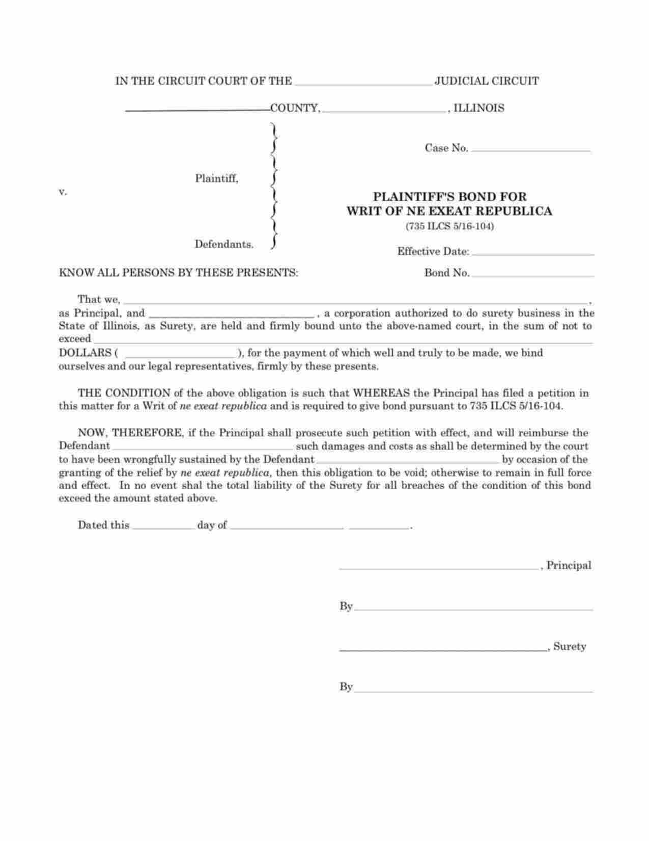 Illinois Plaintiffs Writ of NE Exeat Republica Bond Form