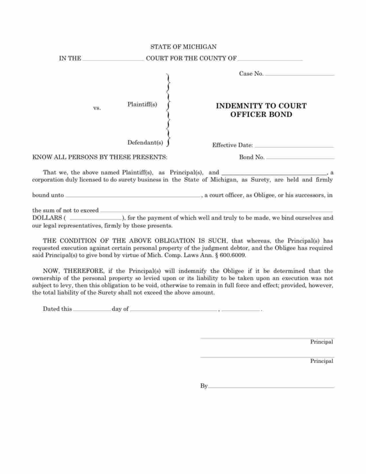 Michigan Indemnity to Court Officer Bond Form