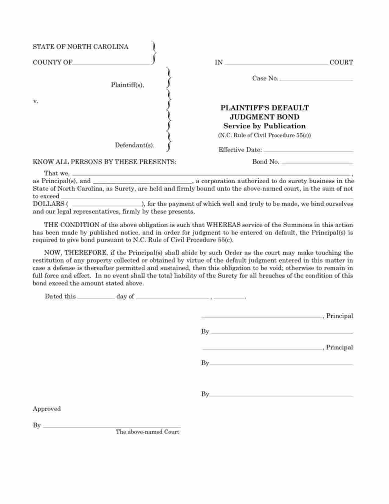 North Carolina Plaintiffs Default Judgment - Service by Publication Bond Form