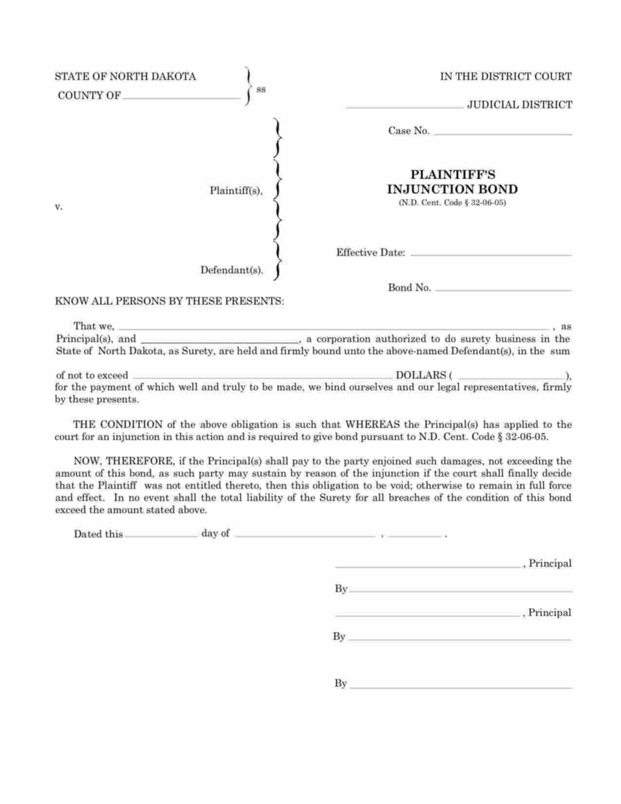 North Dakota Plaintiffs Injunction Bond Form