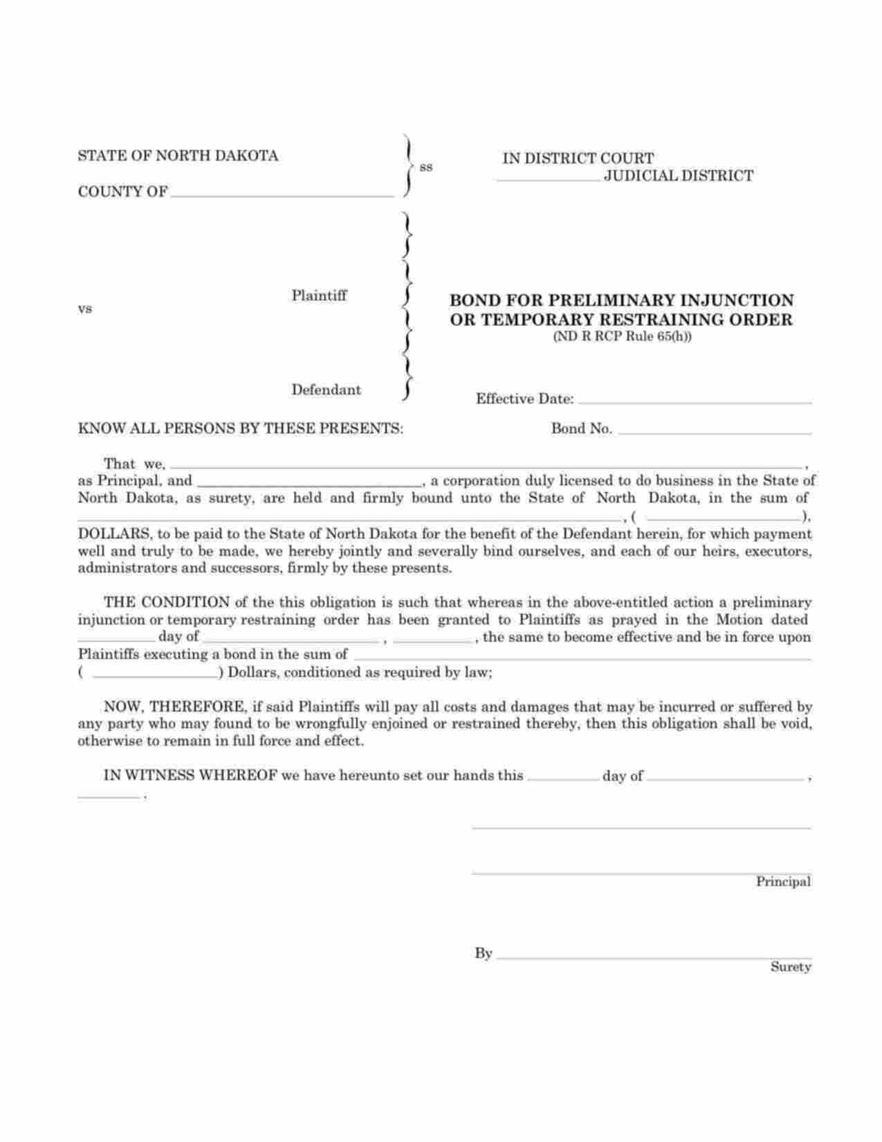 North Dakota Preliminary Injunction or Temporary Restraining Order Bond Form